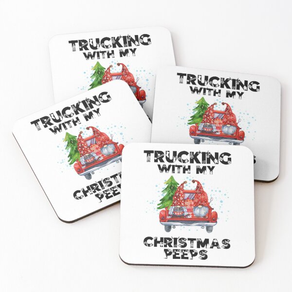 Item preview, TRUCKING WITH MY, CHRISTMAS PEEPS, CHRISTMAS GNOMIES, GNOMIE MEME, MERRY GNOMIES, designed and sold by R B Chrystal.