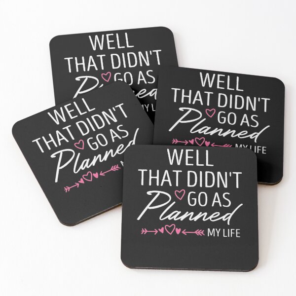 Item preview, Well That Didn't Go as Planned My Life Funny Sarcastic Life Gift Idea / Divorce Quote / Chrsitmas Gifts designed and sold by Chamssou.