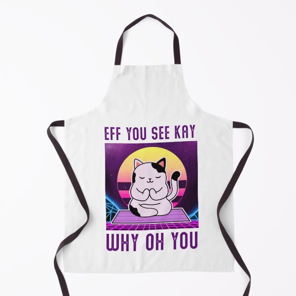 Item preview, Eff You See Kay Why Oh You cat designed and sold by quyenthoai.