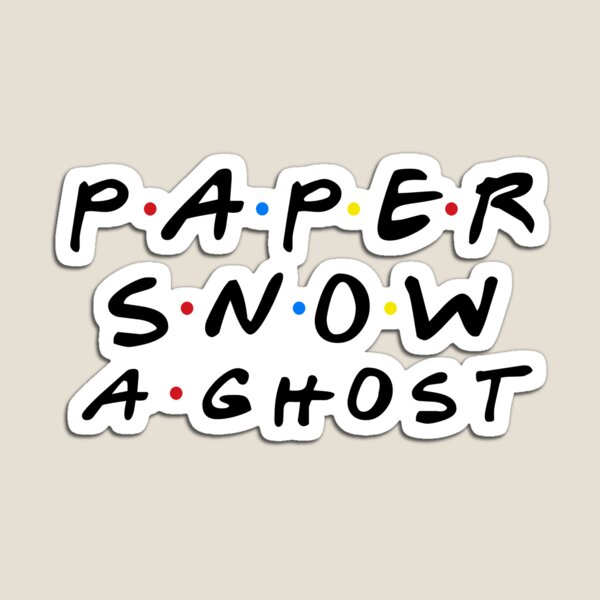 PAPER SNOW A GHOST Magnet