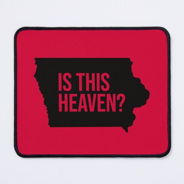 Item preview, Is this Heaven? No, It is Iowa designed and sold by henrymencia.