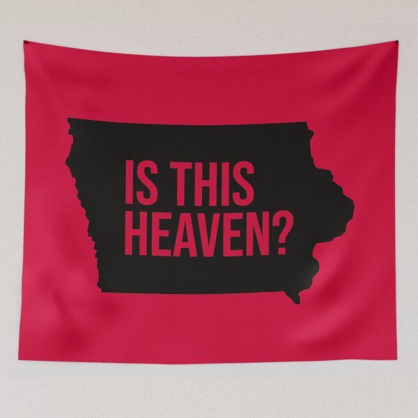 Item preview, Is this Heaven? No, It is Iowa  designed and sold by henrymencia.