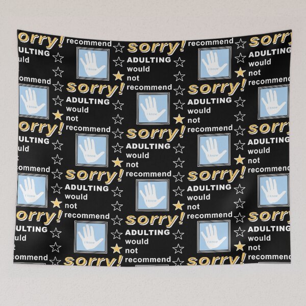Item preview, sorry! adulting would not recommend designed and sold by creative555.