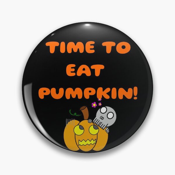 Item preview, TIME TO EAT PUMPKIN! designed and sold by EnjoyArtWorld.
