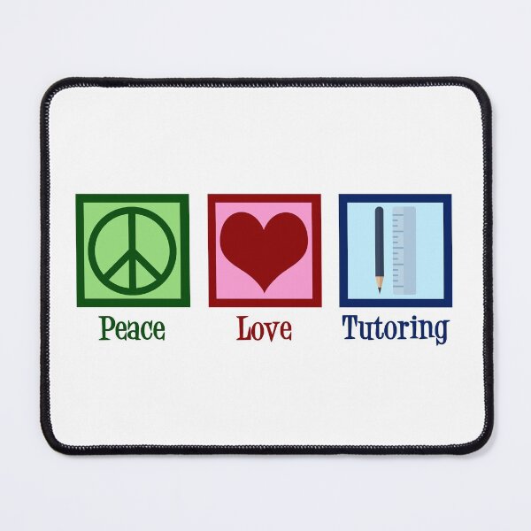 Item preview, Peace Love Tutoring - Cute Tutor designed and sold by Epic Love Designs.