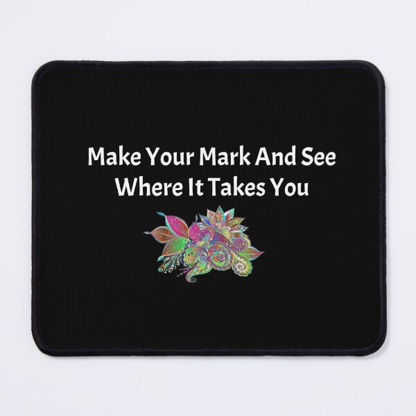 Item preview, Make Your Mark And See Where It Takes You   designed and sold by Soukainadesign.