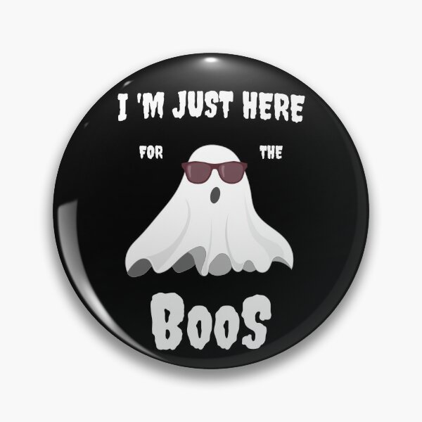 Item preview, I'm just here for the boos designed and sold by lazarosdesign.