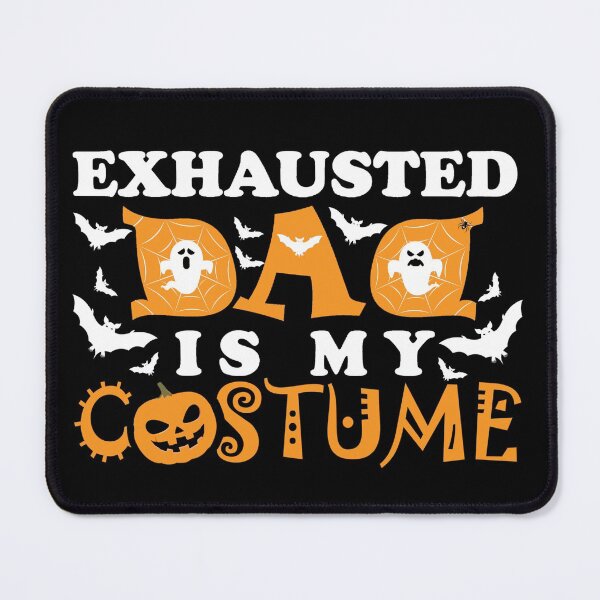 Item preview, exhausted dad is my costume funny halloween gift designed and sold by Sun Rise.
