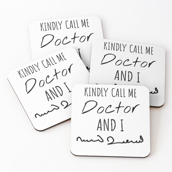 Item preview, Kindly Call Me Doctor and I designed and sold by SerenaBliss.
