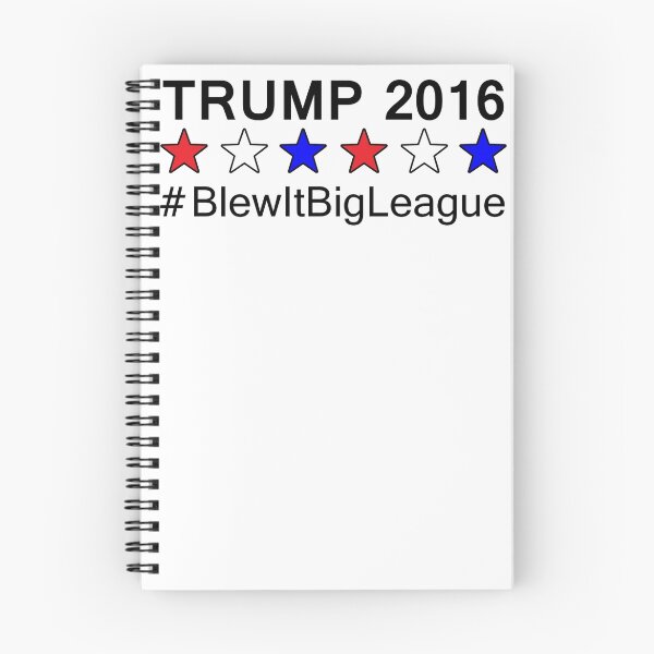 Item preview, Trump 2016 - #BlewItBigLeague designed and sold by jammin-deen.
