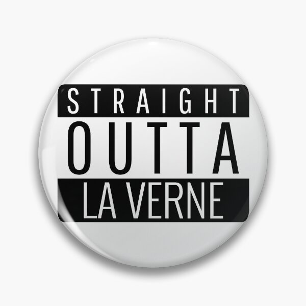 Item preview, Straight Outta La Verne California  designed and sold by Teelogic.