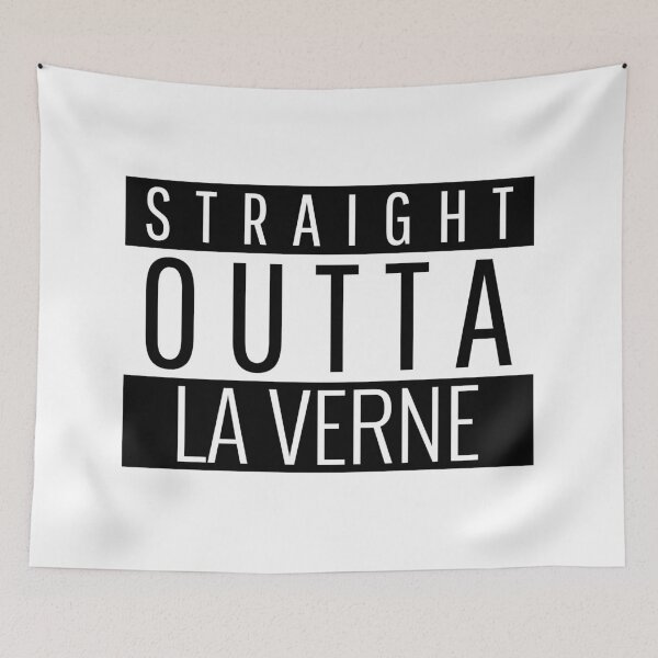 Item preview, Straight Outta La Verne California  designed and sold by Teelogic.