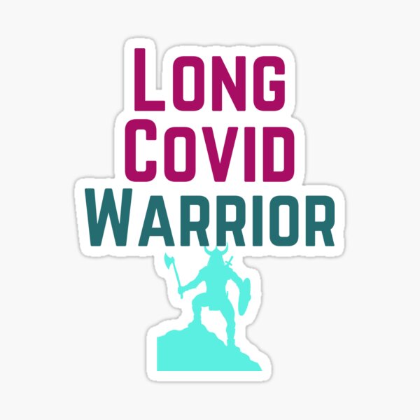 Item preview, Long Covid Warrior Viking Warrior  designed and sold by Popciety.