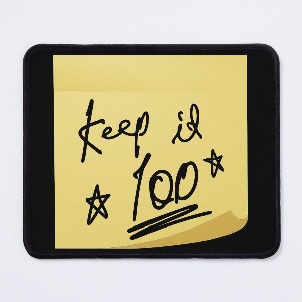 Item preview, Keep It 100 designed and sold by MerchHouse.