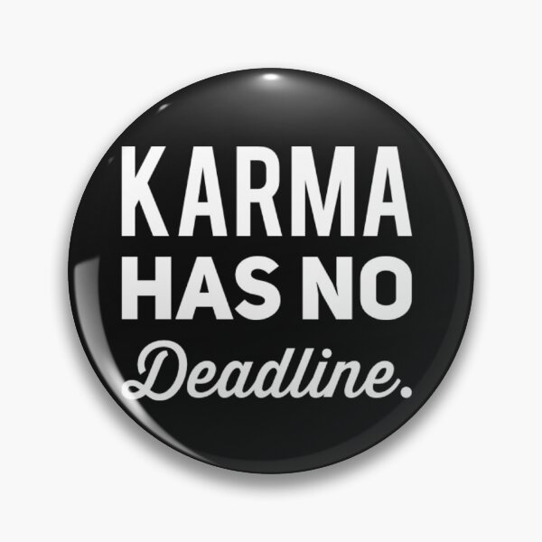 Artikelvorschau, Karma hat keine Deadline Design entworfen und verkauft von varalee87.