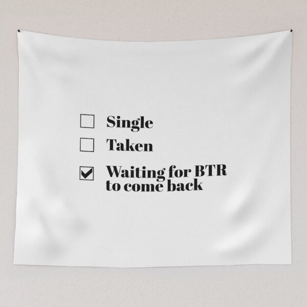 Item preview, Single Taken Waiting For Big Time Rush To Come Back designed and sold by ThanhLoan.