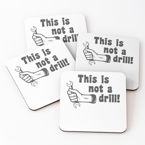 Item preview, This Is Not A Drill Funny Worker Tools Hand Sign designed and sold by csaron92.