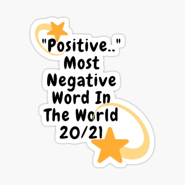 Most Negative Word In The World