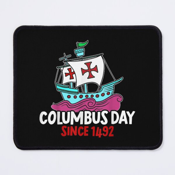 Item preview, Columbus Day Since 1492 Christopher Columbus Navigator designed and sold by then1.