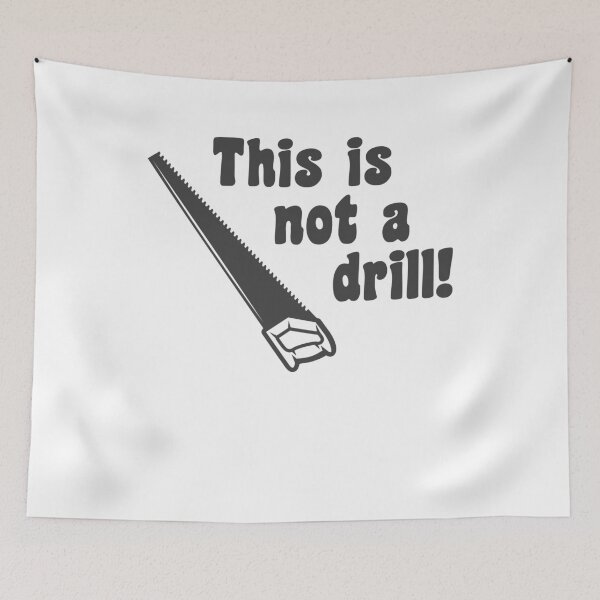Item preview, This Is Not A Drill Funny Worker Tools Saw designed and sold by csaron92.