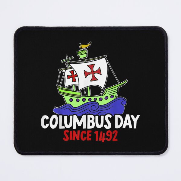 Item preview, Columbus Day Since 1492 Christopher Columbus Navigator designed and sold by then1.
