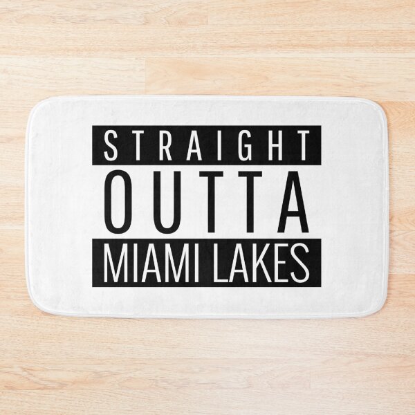 Item preview, Straight Outta Miami Lakes Florida  designed and sold by Teelogic.