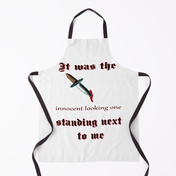 Item preview, It was the innocent one standing next to me that stabbed me designed and sold by CottagePop.