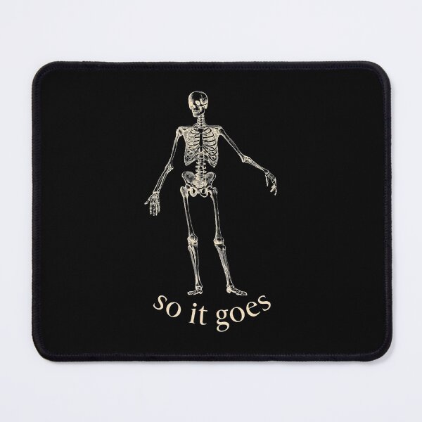 Item preview, So It Goes designed and sold by AcademiaCollege.