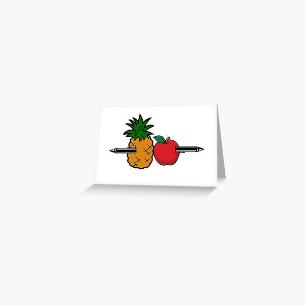 PPAP- Pen Pineapple Apple Pen Greeting Card