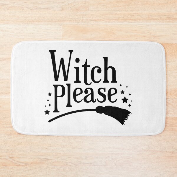 Item preview, Witch Please | Halloween 2021 designed and sold by ClaudiaGrosso.