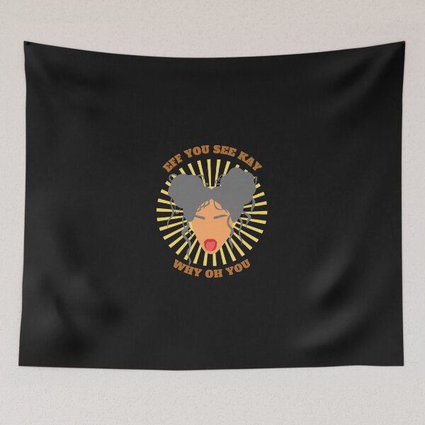 Item preview, EFF YOU SEE KAY WHY OH YOU designed and sold by aubreyjacobs.