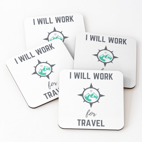 Item preview, I Will Work For Travel designed and sold by Y-Muqsit.