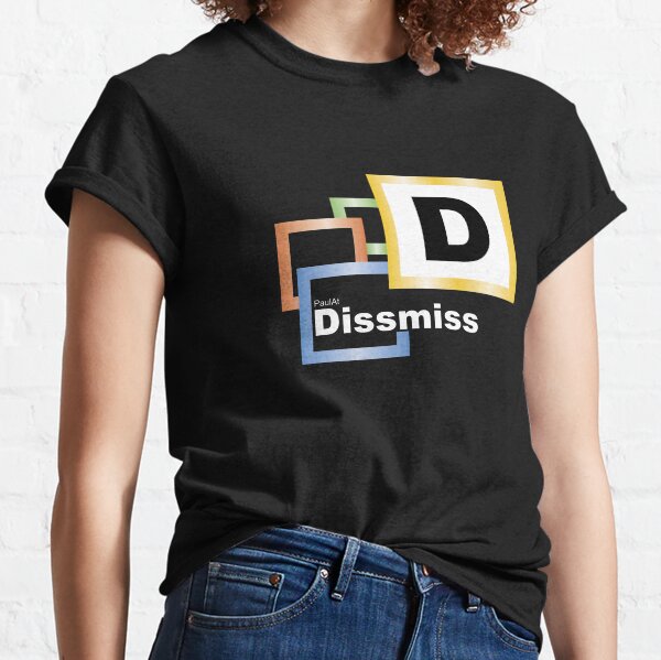 Dissmiss Logo With White Text Classic T-Shirt