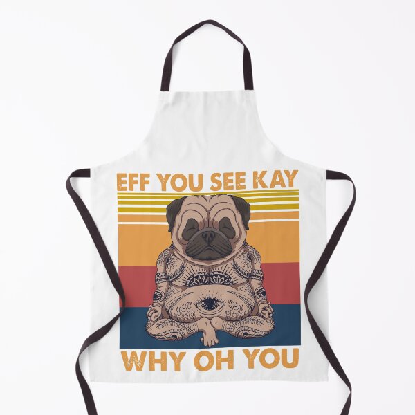 Item preview, Eff You See Kay Why Oh You Pug Yoga Retro Vintage designed and sold by Tatus Brinal.