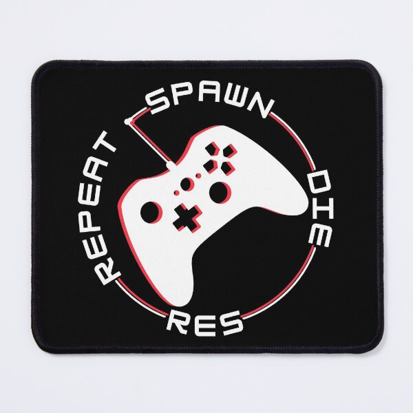 Item preview, Spawn Res Repeat | Gamer designed and sold by itsokaybyme.
