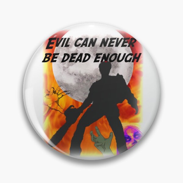 Item preview, Evil Can Never Be Dead Enough designed and sold by HazardPaay.
