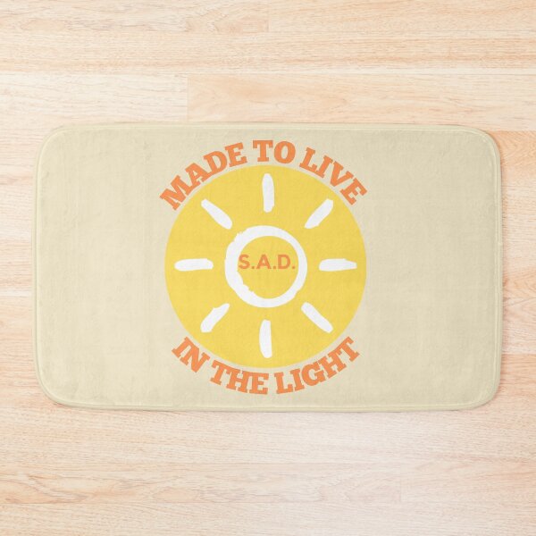 Item preview, S.A.D. Made To Live In The Light designed and sold by Coralgb.