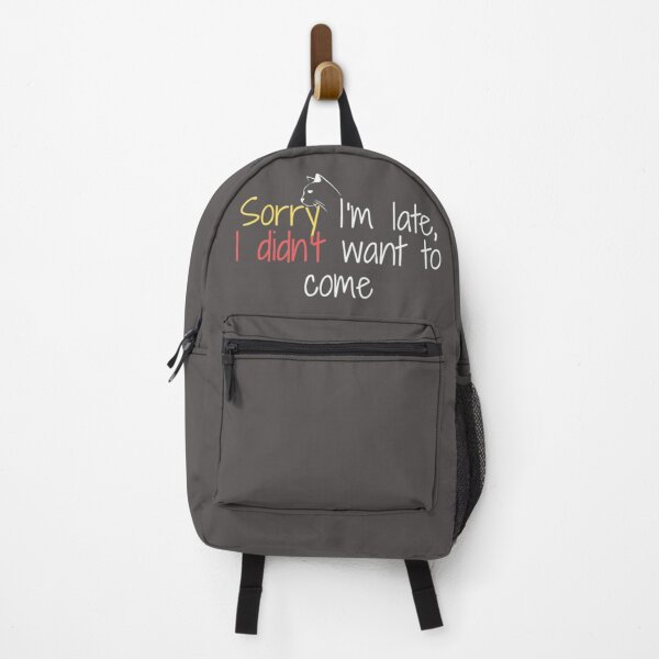 Item preview, Sorry I'm late, I didn't want to come designed and sold by Rida Life.