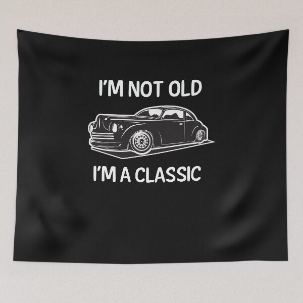 Item preview, I am not old i am a classic T-Shirt designed and sold by bestdesigns2020.