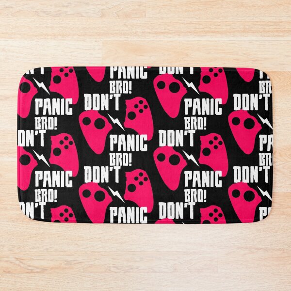 Item preview, Don't Panic Bro designed and sold by PosterpartyCo.