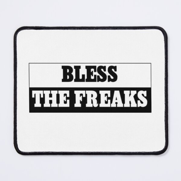 Item preview, Bless the freaks  designed and sold by Lavannya.