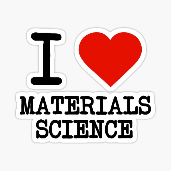 Vista previa del artículo con la obra «Amo la ciencia de los materiales», diseñado y vendido por staker.