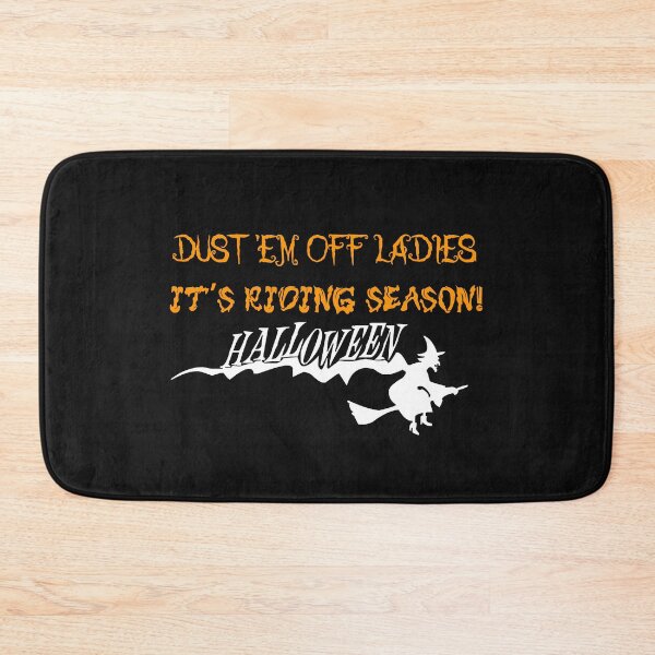 Item preview, Dust 'Em Off Ladies It's Riding Season! designed and sold by The Nova Prints .