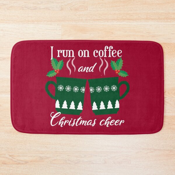Item preview, I run on coffee and Christmas cheer - funny Christmas quotes - funny Christmas designed and sold by Alice-Elgawi.
