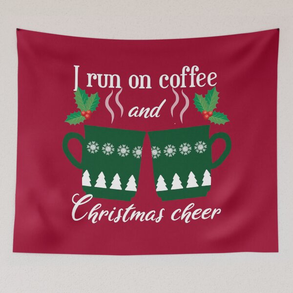 Item preview, I run on coffee and Christmas cheer - funny Christmas quotes - funny Christmas designed and sold by Alice-Elgawi.