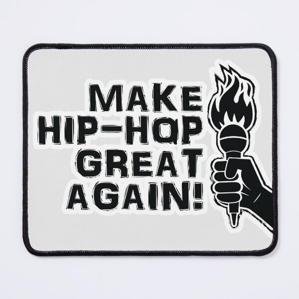 Item preview, Make Hip-Hop Great Again designed and sold by MerchHouse.