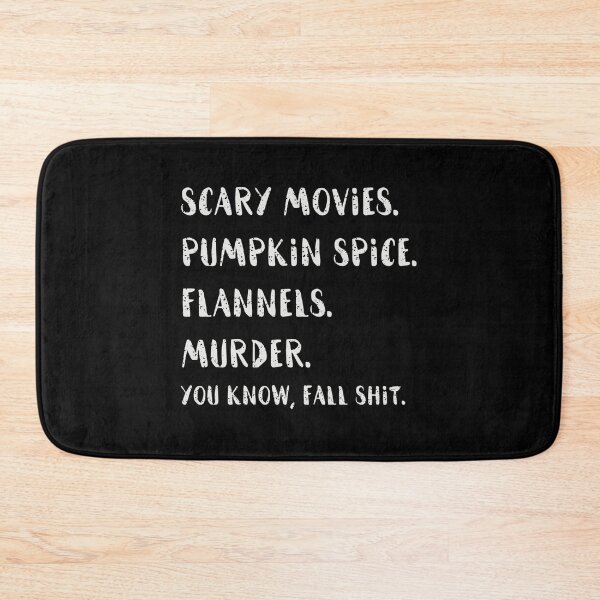 Item preview, Scary Movies Pumpkin Spice Flannels Murder You Know, Fall Shit Sticker designed and sold by rnhardtc.