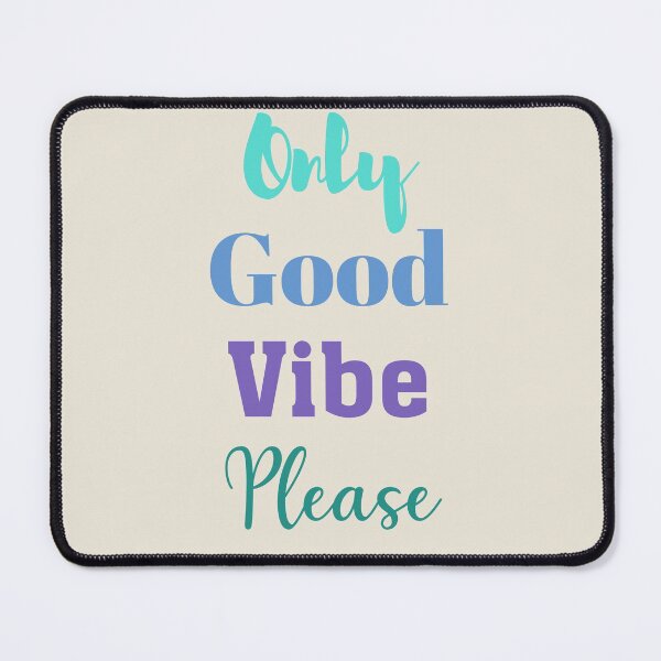 Item preview, Only Good Vibe Please designed and sold by Teallady.