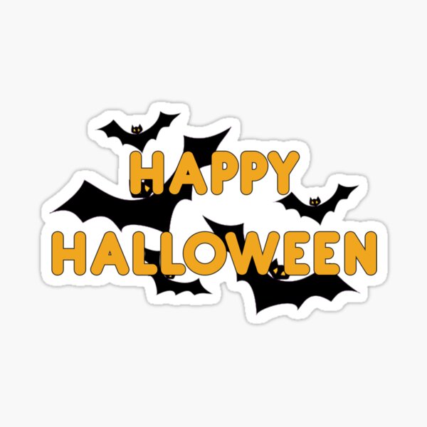 Happy Halloween Stickers Bat Version Sticker For Sale By Mhoum