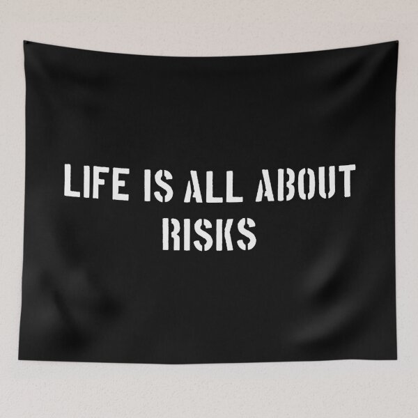 Item preview, Life is all about risks designed and sold by Altaban.